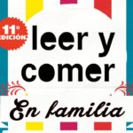 Leer y comer, el evento gastronómico que este año se enfoca en grandes y chicos