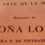 Doña Lola, la cocinera que fue clave en la gastronomía argentina pero quedó a la sombra de Doña Petrona