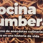 Cocina tumbera, el libro que revela la gastronomía carcelaria con enfoque humano